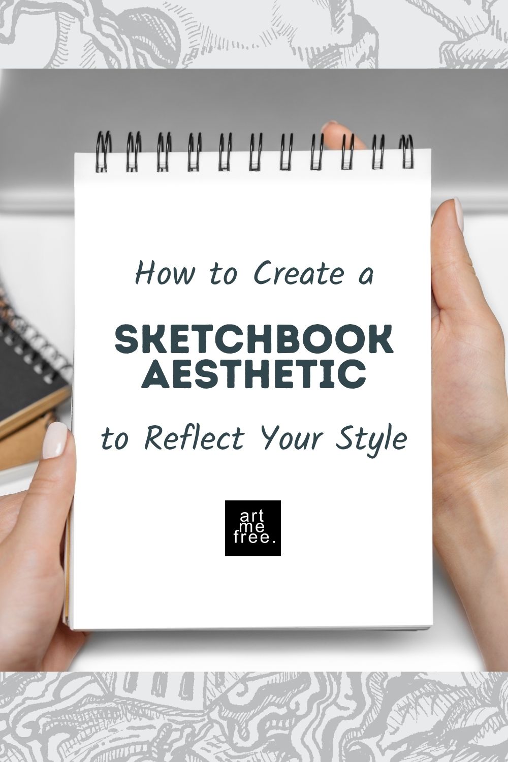 How to create a stunning sketchbook aesthetic