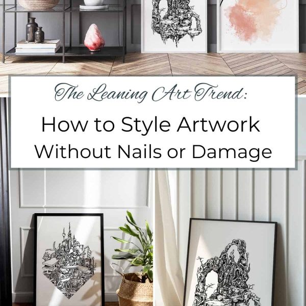 Renter-friendly decorating ideas with leaning art by artmefree.